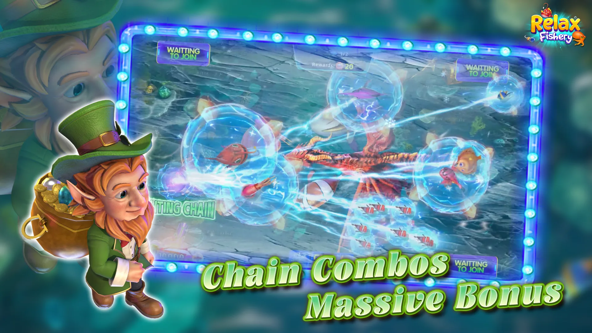 Relax Fishery chain combo feature